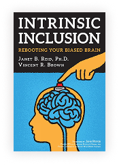 Intrinsic Inclusion: Rebooting Your Biased Brain